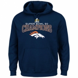 NFL Denver Broncos Majestic Big Tall Super Bowl 50 Champions Choice VIII Pullover Hoodie Navy